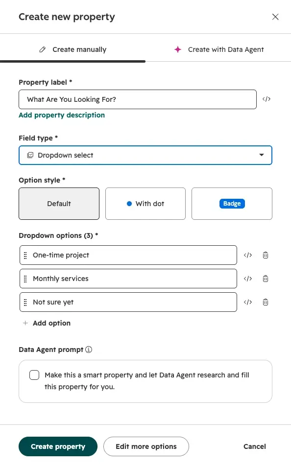 HubSpot contact property “What Are You Looking For?” set to dropdown select with three answer options