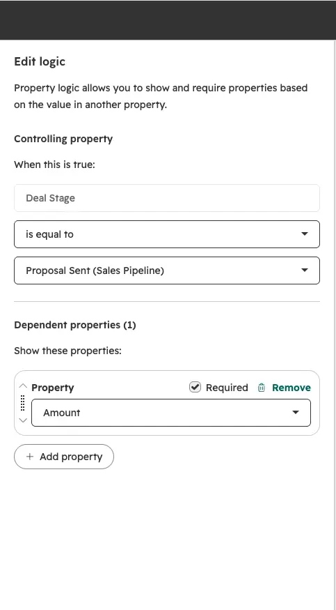 HubSpot pipeline conditional logic rule making the Amount deal property required at the Proposal Sent stage